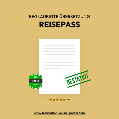 Reisepass - Beglaubigte Übersetzung für Visa, Einbürgerung und internationale Anträge